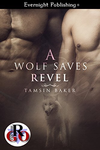 A Wolf Saves Revel book cover