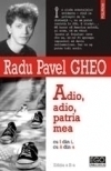 Adio, adio, patria mea, cu "i" din i, cu "a" din a book cover