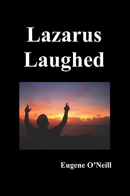 Lazarus Laughed book cover