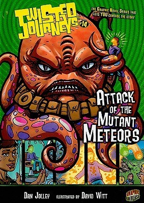 Attack of the Mutant Meteors book cover