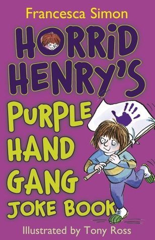 Horrid Henry's Purple Hand Gang Joke Book book cover