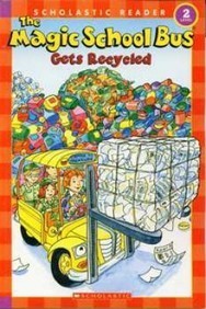 The Magic School Bus Gets Recycled book cover