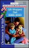 Gift-Wrapped Dad book cover