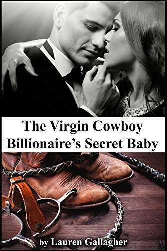 The Virgin Cowboy Billionaire's Secret Baby book cover