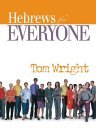 Hebrews for Everyone book cover