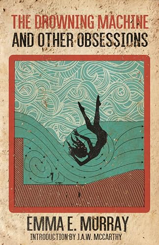 The Drowning Machine and Other Obsessions book cover