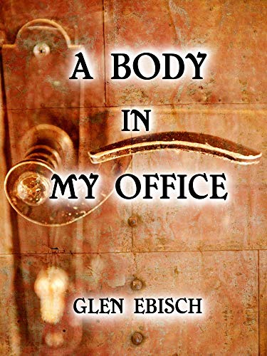 A Body in My Office book cover