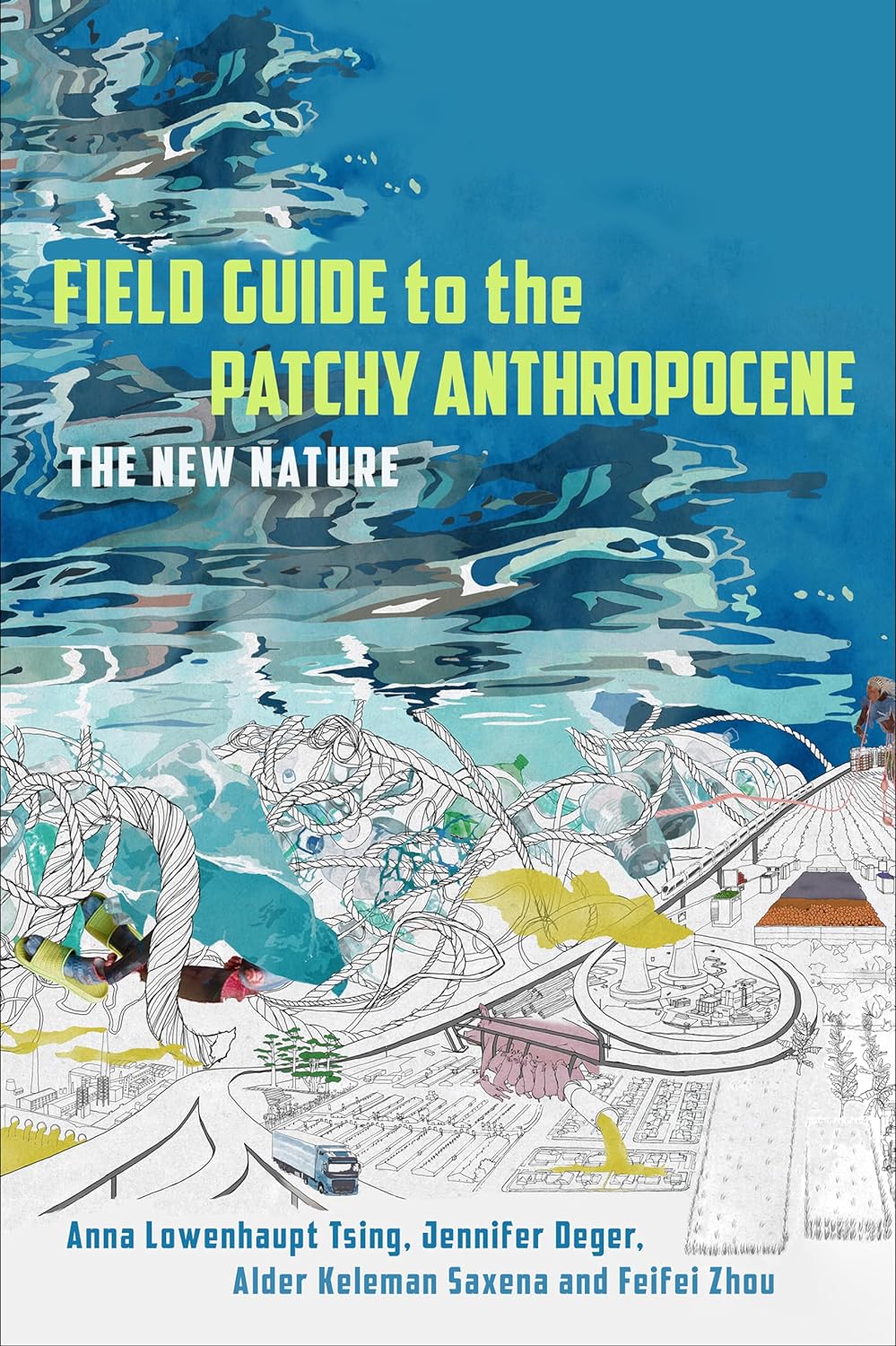 Field Guide to the Patchy Anthropocene book cover