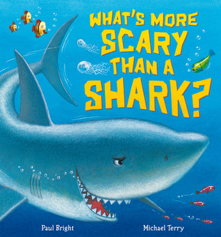 What's More Scary Than a Shark? book cover