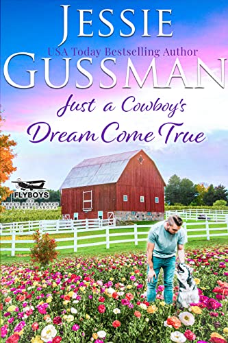 Just a Cowboy's Dream Come True (Sweet Western Christian Romance book 12) book cover