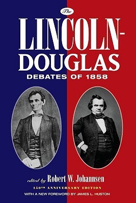 The Lincoln-Douglas Debates of 1858 book cover