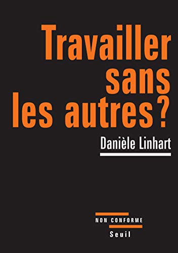 Travailler sans les autres ? book cover