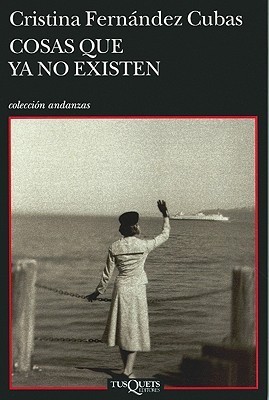 Cosas que ya no existen book cover