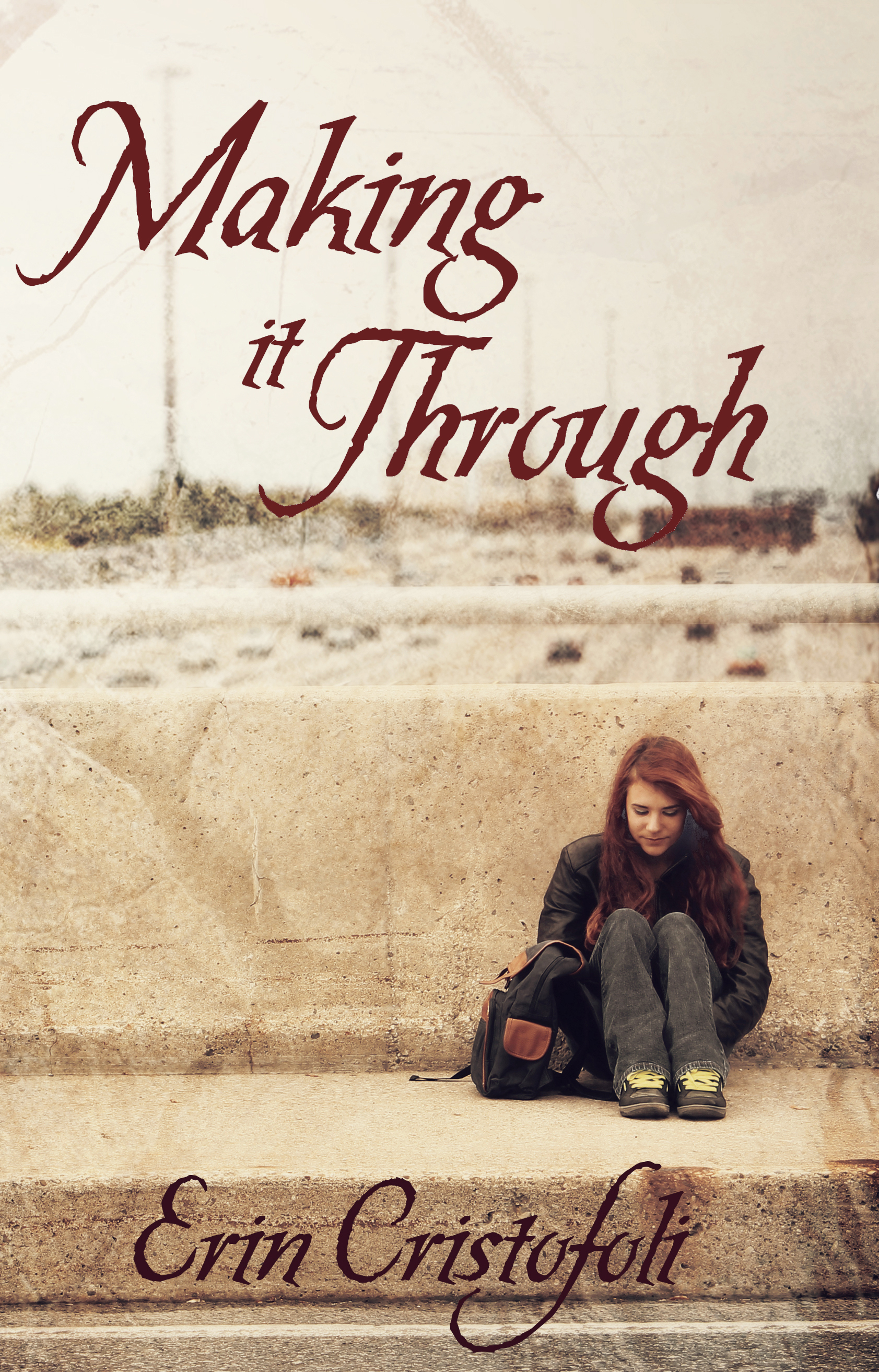Making It Through book cover