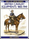 British Cavalry Equipments 1800-1941 book cover