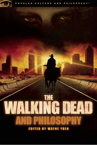 The Walking Dead and Philosophy book cover
