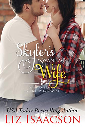 Skyler's Wanna-Be Wife book cover