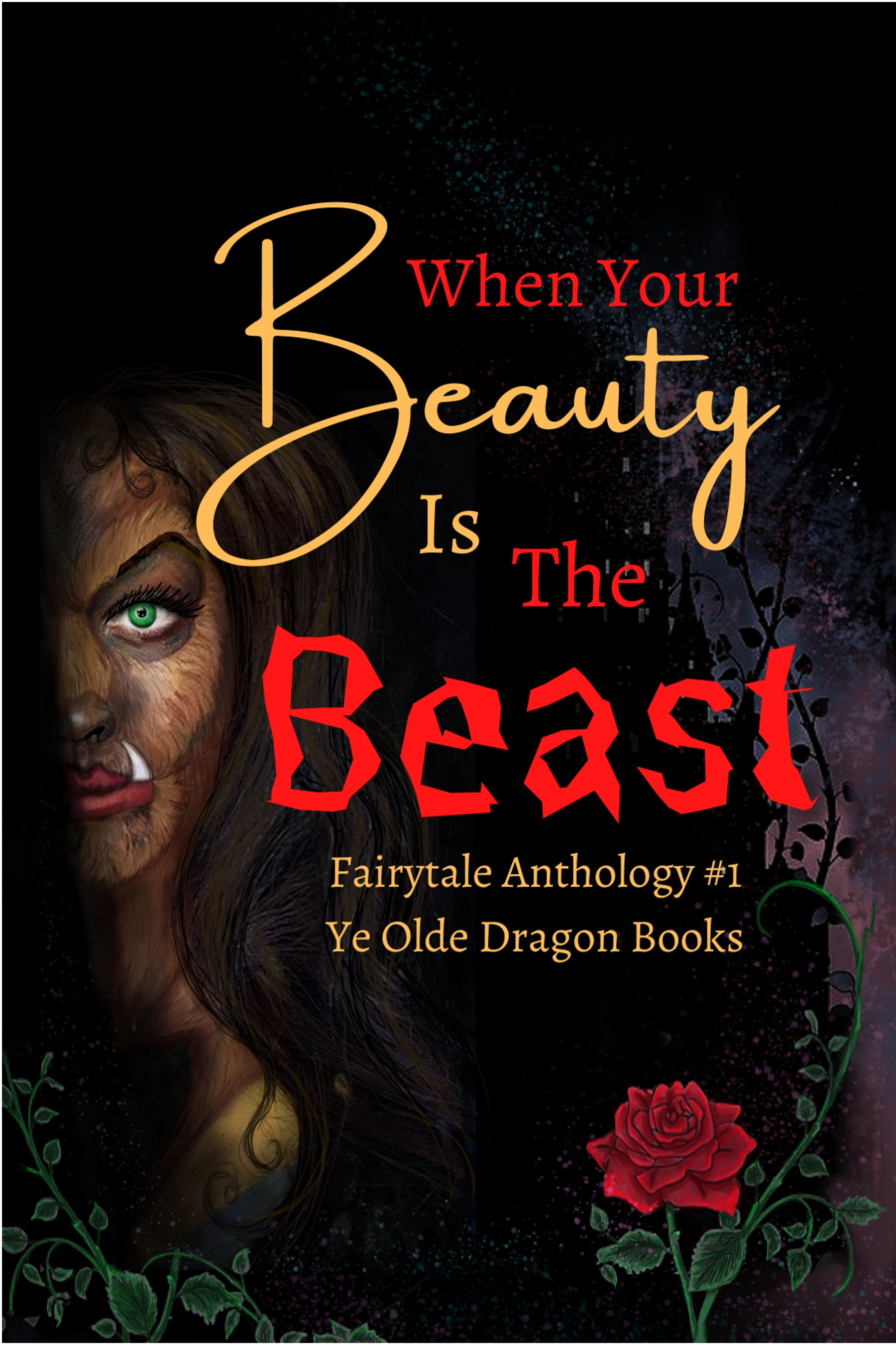 When Your Beauty IS the Beast book cover