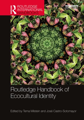 Routledge Handbook of Ecocultural Identity book cover