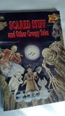 Scared Stiff and Other Creepy Tales book cover