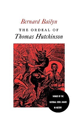 The Ordeal of Thomas Hutchinson book cover