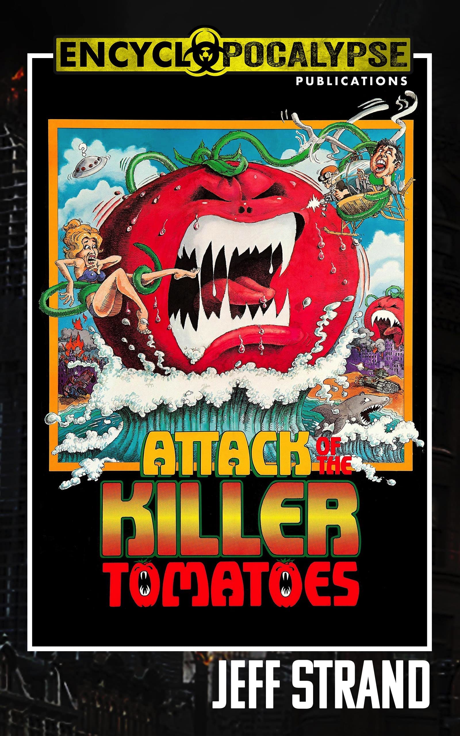 Attack of the Killer Tomatoes book cover