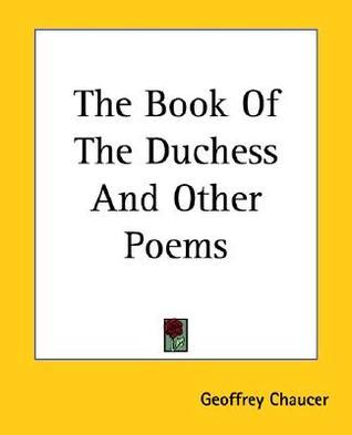 The Book Of The Duchess And Other Poems book cover