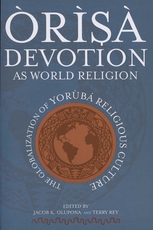 Orisa Devotion As World Religion book cover