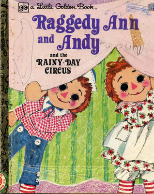 Raggedy Ann and Andy and the Rainy-Day Circus book cover