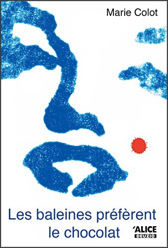 Les baleines préfèrent le chocola book cover