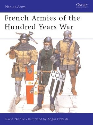 French Armies of the Hundred Years War book cover