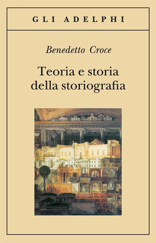 Theory and History of Historiography book cover