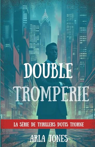Double Tromperie (La série de thrillers d'Otis Thorne) book cover
