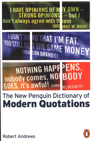 The New Penguin Dictionary of Modern Quotations book cover