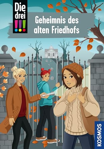 Die drei !!!, 116, Geheimnis des alten Friedhofs (drei Ausrufezeichen) book cover