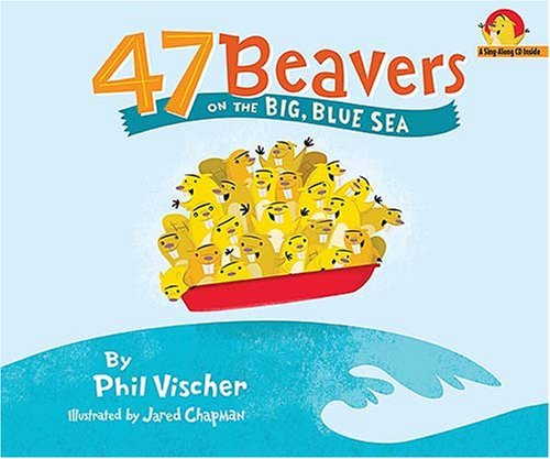 47 Beavers on the Big, Blue Sea book cover