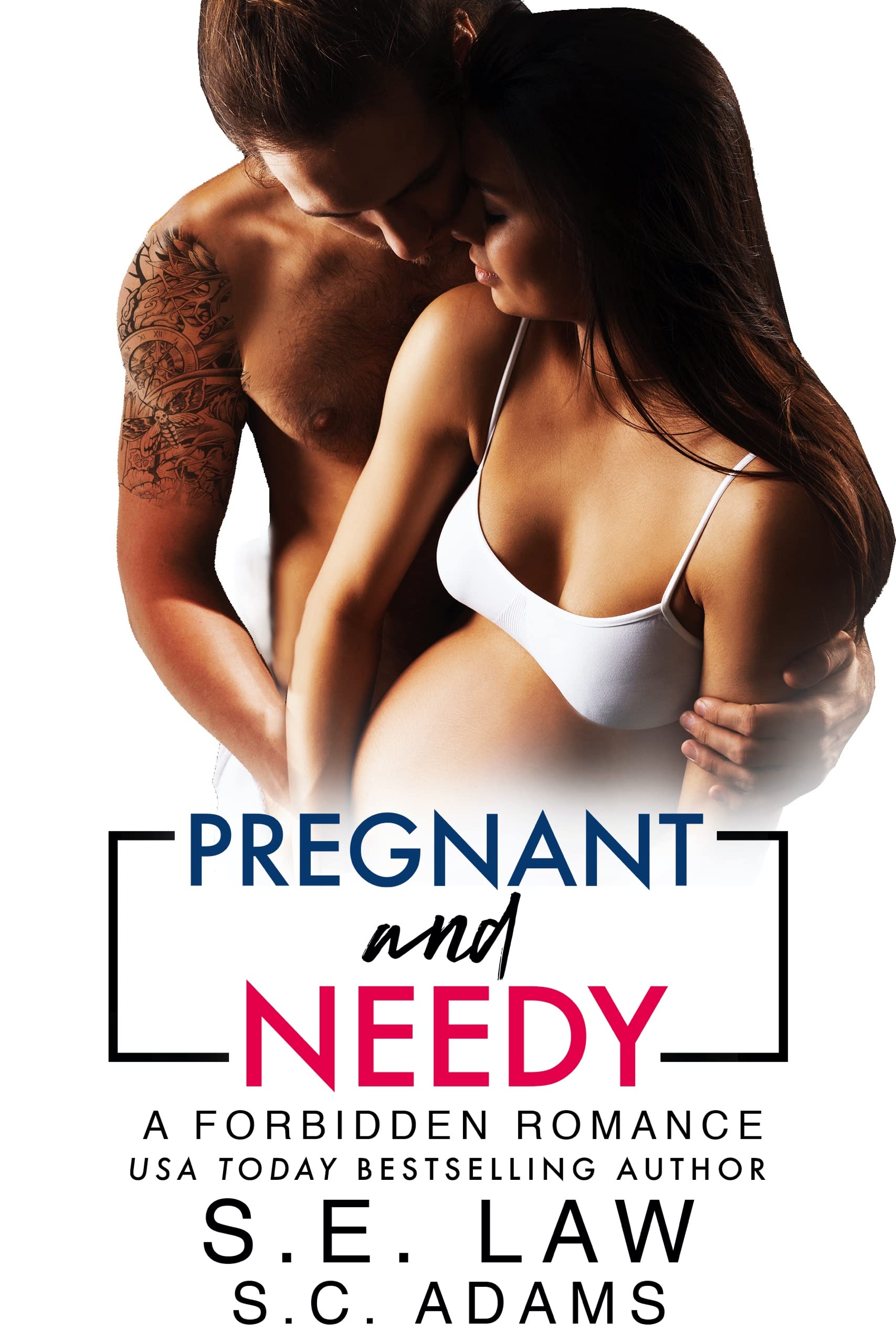 Pregnant and Needy book cover