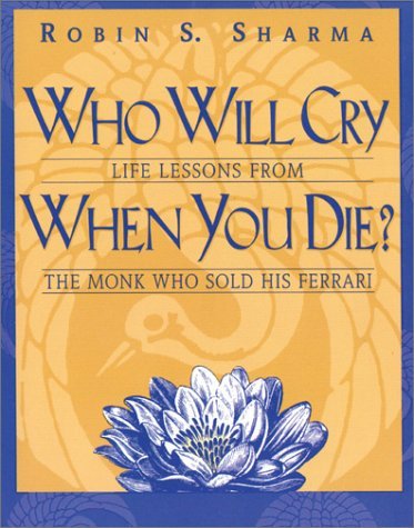 Who Will Cry When You Die? book cover