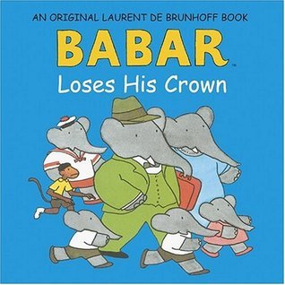 Babar Loses His Crown book cover