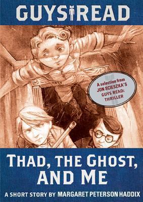 Thad, the Ghost, and Me book cover