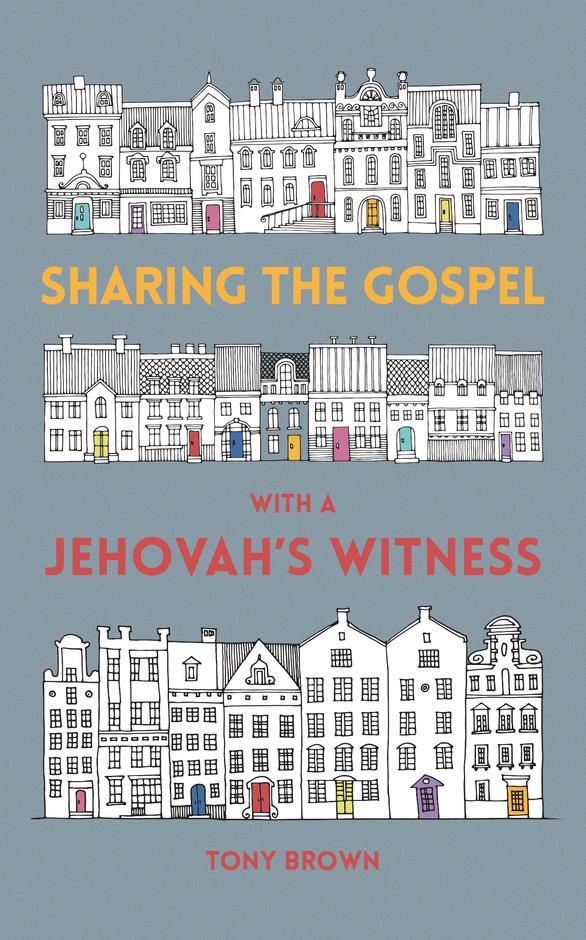 Sharing the Gospel with a Jehovah's Witness book cover