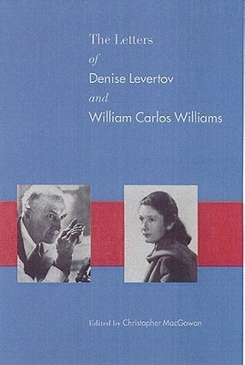 The Letters of Denise Levertov & William Carlos Williams book cover