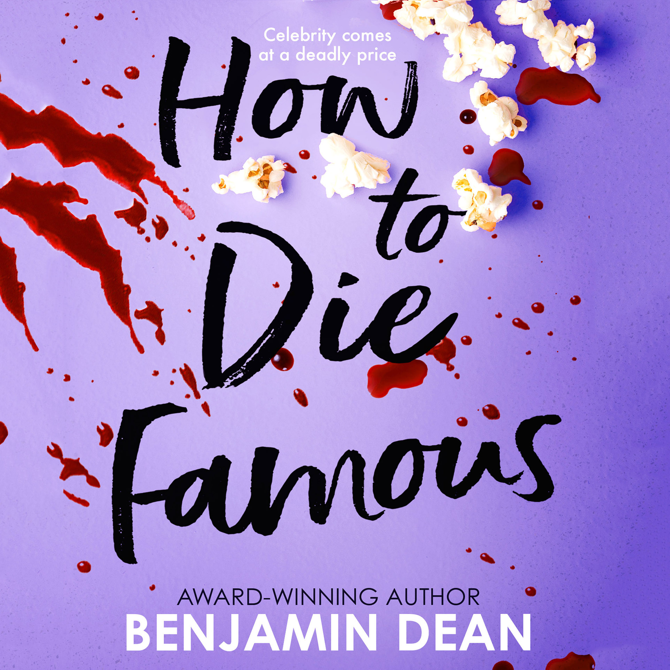 How To Die Famous book cover