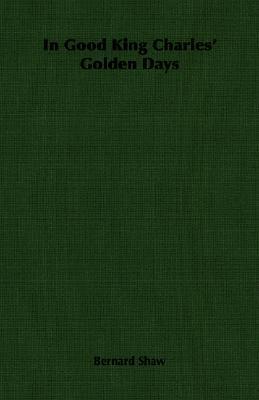 In Good King Charles' Golden Days book cover