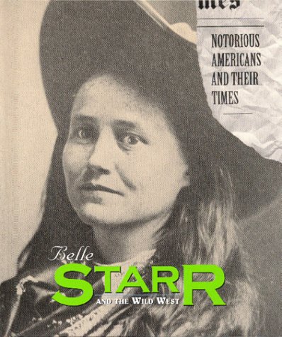 Notorious Americans - Belle Starr book cover