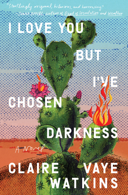 I Love You but I've Chosen Darkness book cover