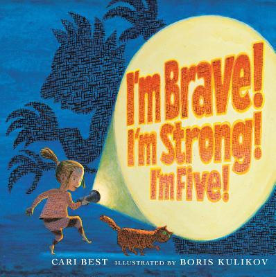 I'm Brave! I'm Strong! I'm Five! book cover