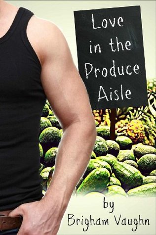 Love in the Produce Aisle book cover