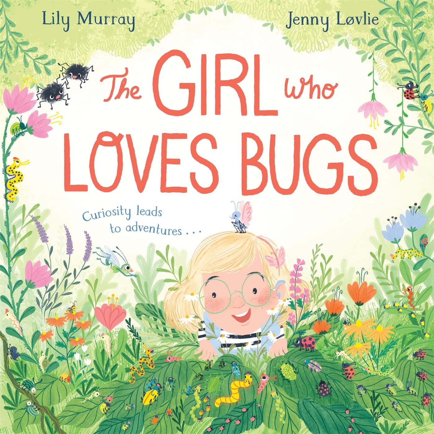 The Girl Who LOVES Bugs book cover