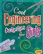 Cool Engineering Activities for Girls book cover